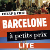 Barcelone - Guide Cheap & Chic Lite