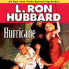 Hurricane (by L. Ron Hubbard)