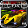 Midtown Crazy Race Pro