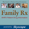 FamilyRx (AHFS Patient Drug Information)