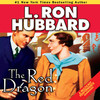 The Red Dragon (by L. Ron Hubbard)