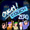 Ouch! Couch Zero