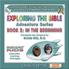 Searchlight ® Kids: Exploring the Bible 2 Catholic Edition