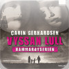 Vyssan Lull (av Carin Gerhardsen): ListenApp