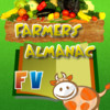 Farmer's Almanac : FarmVille Edition - Max out your farming potential with the ultimate virtual farm companion