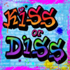 Kiss or Diss by Iscream
