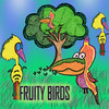 Fruity Birds