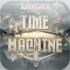 Airport Time Machine