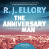 The Anniversary Man (by R. J. Ellory)