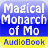 Magical Monarch of Mo - Audio Book