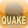 QuakeFactor X