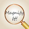 Magnify It!
