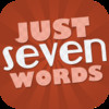 Just Seven Words - Free Word Association Game and Fun Addictive Word Game with Little Words