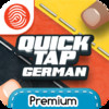 Quick Tap German Premium - A Fingerprint Network App
