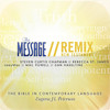 The Message Remix Bible: The New Testament [by Eugene H. Peterson]