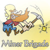 Miner Brigade