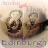 Burke and Hare's Edinburgh