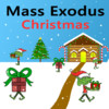 Mass Exodus Christmas