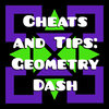 Cheats and Tips: Geometry Dash