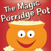The Magic Porridge Pot - Zubadoo Animated Storybook