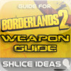 Gun Guide to Borderlands 2 - Unofficial - Legendary Orange Drop Guide
