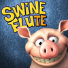 Swine Flute HD
