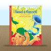 I Need a Kazoot! by Lissa Rovetch; illustrated by Carly Castillon