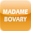 Madame Bovary by Gustave Flaubert.