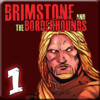 Brimstone and the Borderhounds Issue 1