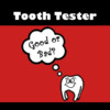 Tooth Tester