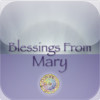 Blessings From Mary