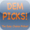 Dem Picks!: The Easy and Lightweight Decision Maker