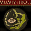 Mumiy Troll - Vladivostok HD