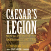 Caesar’s Legion (by Stephen Dando-Collins)