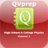 QVprep High School and College Physics Volume 1