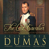 The Last Cavalier (by Alexandre Dumas)