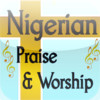 Nigerian Praise & Worship