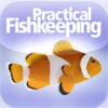Practical Fishkeeping: Aquarium Guide