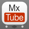 MxTube for YouTube