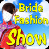 Bride Fashion Show