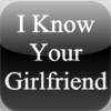I Know Your Girlfriend