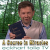 Eckhart Tolle TV on "A Course in Miracles" HD