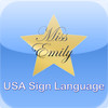 Miss Emily Learning - USA Sign Language for the iPad
