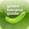 Green Banana Guide