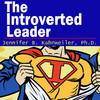 The Introverted Leader (by Jennifer Kahnweiler)
