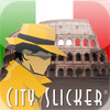 Rome City Slicker