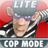 Cops & Robbers: COP MODE