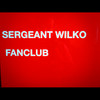 Sergeant Wilko Fanclub
