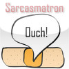 Sarcasmatron