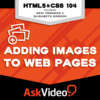 Course for HTML and CSS 104 - Adding Images to Web Pages